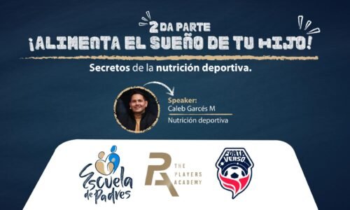 Alimenta el sueño de tu hijo! Secretos de la nutrición deportiva: 2da parte