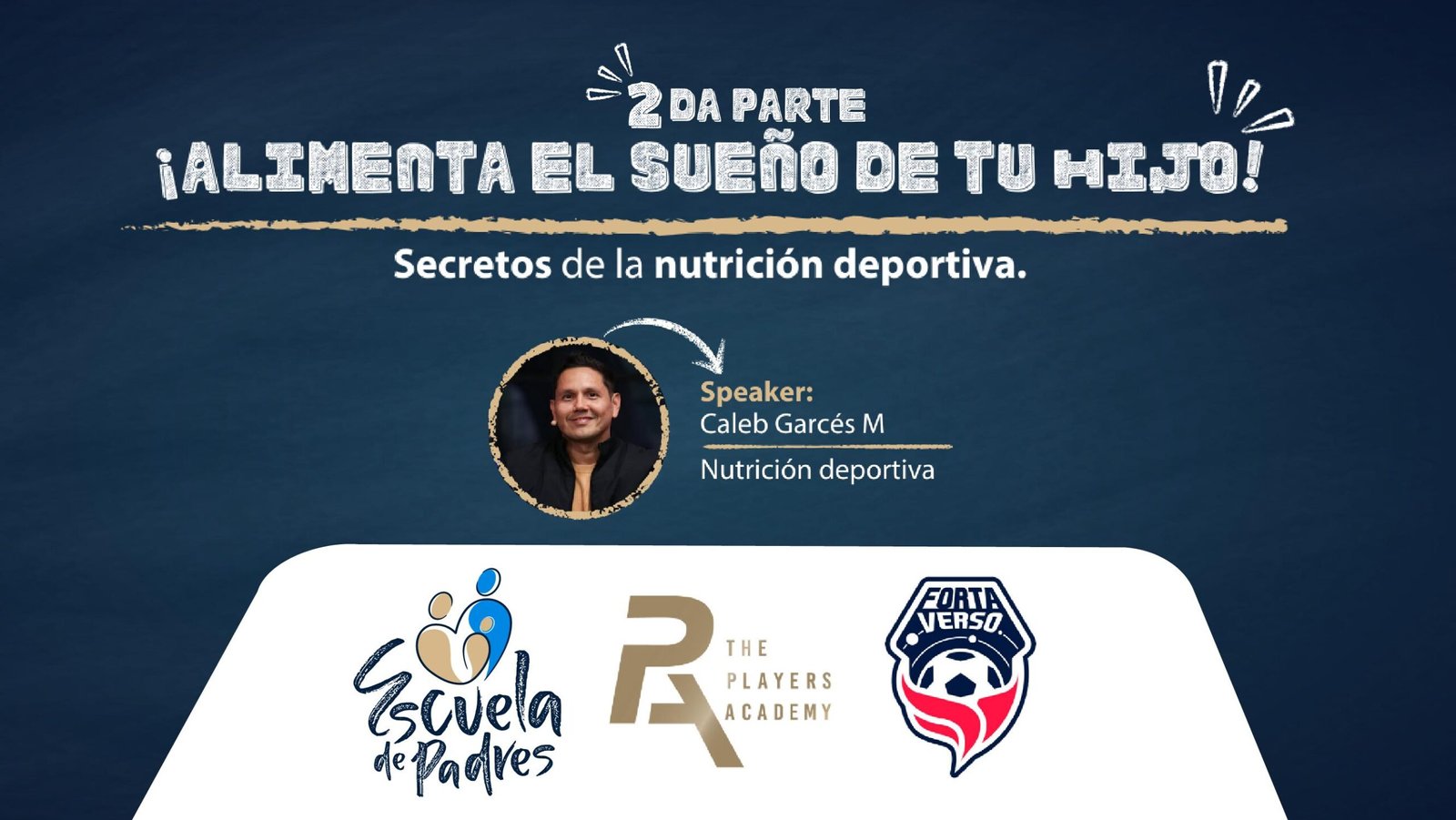 Alimenta el sueño de tu hijo! Secretos de la nutrición deportiva: 2da parte